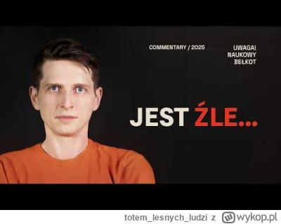totemlesnychludzi - >Nie chodzi tylko o brak obecności ojca, a niechęć do słuchania l...
