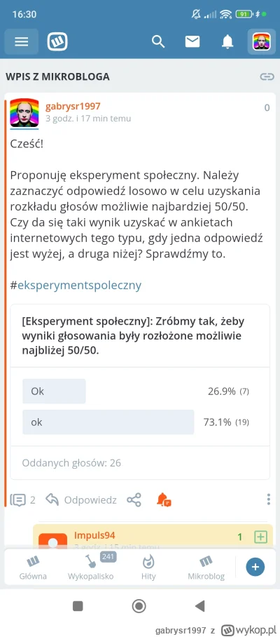 gabrysr1997 - Tak jak przewidywałem, wyniki eksperymentu są zgodne z oczekiwaniami. 
...