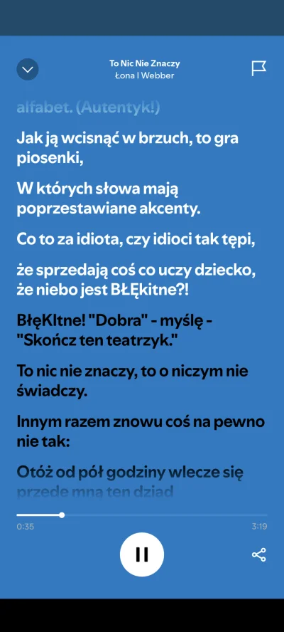 Sylwester_Zwalon - Wciąż nie rozumiem co autor miał na myśli.

A jakie jest niebo? Bł...