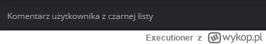 Executioner - @Nexu1231: jestes zbyt slabym trollem @mifosto, zebym ci odpisywal