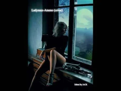Valg - #muzyka #muzykaelektroniczna
Ladynsax - Ameno (cover)