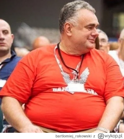 bartlomiej_rakowski - @MarianPazdzioch69 Ooo zobaczcie jak on wyglqda!! Jaki spasiony...