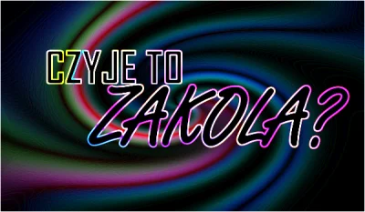 Zakala_Wadowic - No i witam w 2. odcinku wykopoturnieju "Czyje to zakola?"

Zasady na...