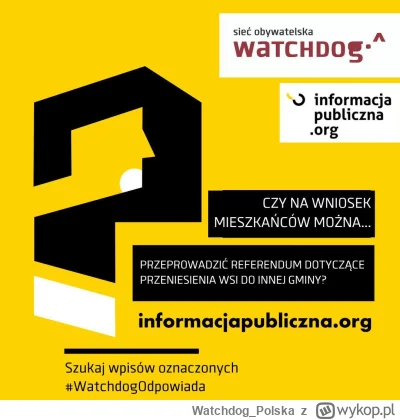 WatchdogPolska - Dzień dobry, jak wtorek to #WatchdogOdpowiada na Wasze pytania - tel...