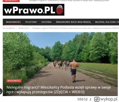 56632 - #imigranci  https://wprawo.pl/nielegalni-migranci-mieszkancy-podlasia-wzieli-...