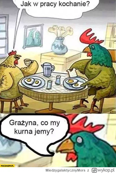 MiedzygalaktycznyMors - @PanStanislaw: z tej samej serii...