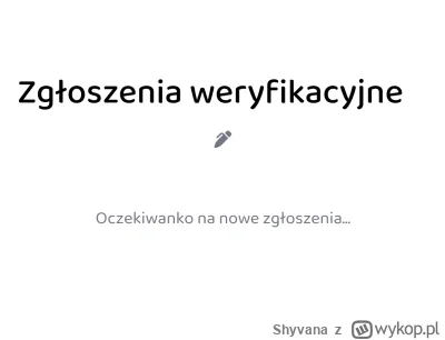 Shyvana - #wykopaka

Ja tu czekam i nikt się nie weryfikuje przez cały dzień?
( ͡° ͜ʖ...