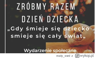 maly_swd - Cześć Różowe i Niebieskie. 

Razem ze znajomymi staramy się pomagać dzieci...