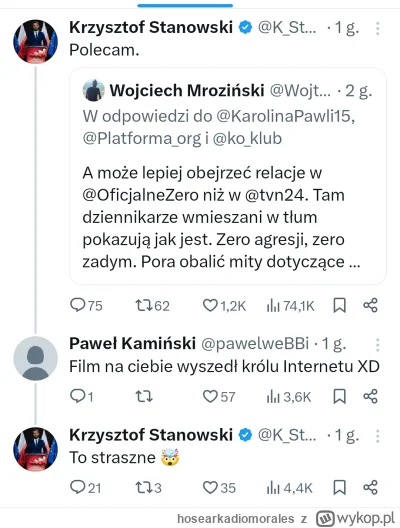 hosearkadiomorales - #kanalzero można różne rzeczy mówić o Stanowskim, ale wyczucie d...