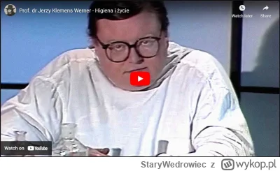 StaryWedrowiec - Prof. dr Jerzy Klemens Werner - Higiena i życie

Dużo mądrości od zn...