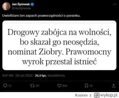 Koziom - Jest wprost napisane, że wypuszczono go na wolność, bo skazał go neosędzia Z...