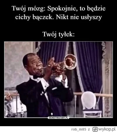 rob_m85 - #gownowpis #heheszki #humorobrazkowy