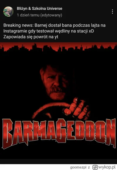 goomezpl - #kononowicz #patostreamy #barney #wsw #blizyniacy #blizynopedia