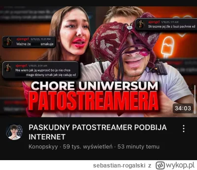 sebastian-rogalski - Nie ma w Polskim internecie bardziej obrzydliwej osoby niz  kono...