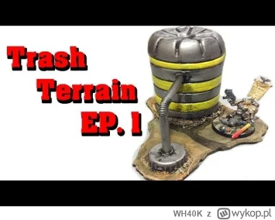 WH40K - @CleMenS: 
Gamza zrobił prawie 70 filmików jak z odpadków zrobić teren do 40k...