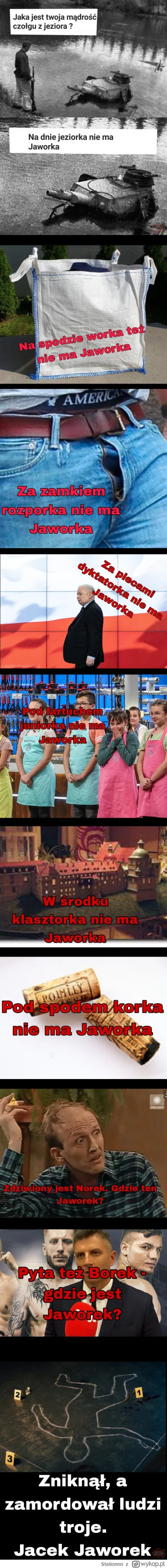 Stalionnn - #heheszki #humorobrazkowy

Gdzie ten Jaworek?