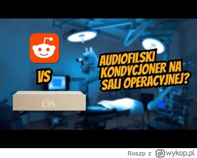 Roszp - Historia dotyczy firmy Shunyata Research, producenta audiofilskich kondycjone...