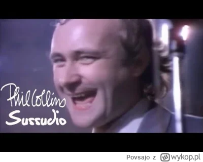 Povsajo - Phil Collins - Sussudio

Świetna piosenka ( ͡° ͜ʖ ͡°)

#muzyka