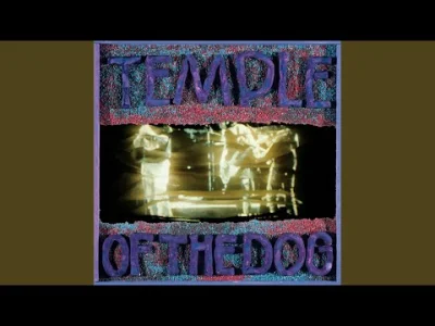 T.....k - Call me a dog - Temple of the dog

You call me a dog, well, that's fair eno...