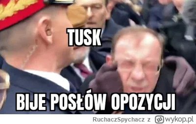 RuchaczSpychacz - Tusk odczep się od opozycji demokratycznej!

#sejm
#polityka