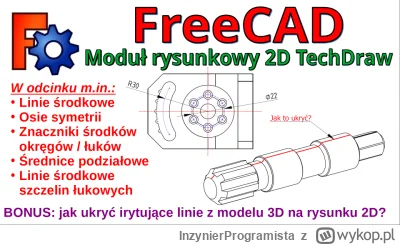 InzynierProgramista - FreeCAD - linie środkowe | podstawy rysunku technicznego | Tech...