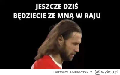 BartoszCebularczyk - JESTEŚMY ZAWSZE TAM, GDZIE NASZA POLSKA GRA!!!

#mecz