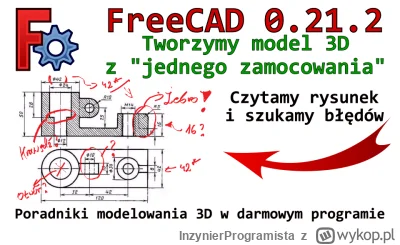 InzynierProgramista - FreeCAD - poradnik modelowania i czytanie rysunku - wyzwanie: m...