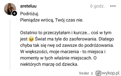 Vedar - Polki to podróżniczki z natury. Mają to we krwi.. to jest silniejsze od nich....