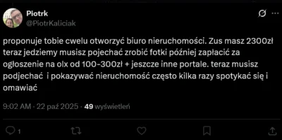 Koner1391 - Kulturalny Pan pośrednik mówi jak jest
Bierze prowizję od dwóch stron i j...