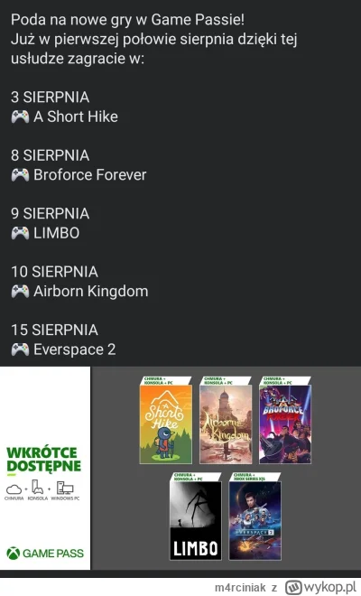 m4rciniak - #gamepass #xbox
Czekam na everspace.
Broforce też wiele razy chwalone.