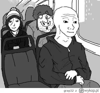 grap32 - Ehhh. W sumie to nawet wolę sytuację, gdy jakaś dziewczyna nie siada obok mn...