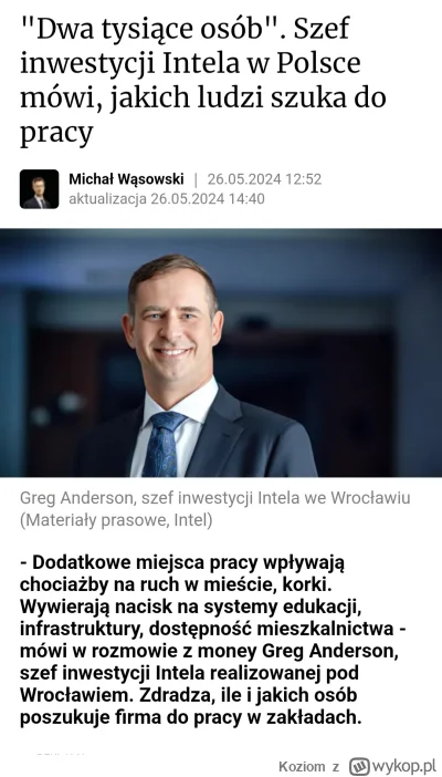 Koziom - Money.pl przeprowadził wywiad szefem inwestycji Intela we Wrocławiu. Podkreś...
