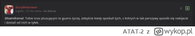 ATAT-2 - @StaryWedrowiec: PS
Czy pojęcia interpunkcji i gramatyki są Tobie znane 'pan...