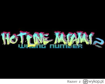 Razorr - #przegryw lubicie ost z hotline miami?