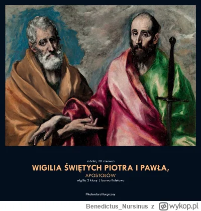 BenedictusNursinus - #kalendarzliturgiczny #wiara #kosciol #katolicyzm

sobota, 28 cz...
