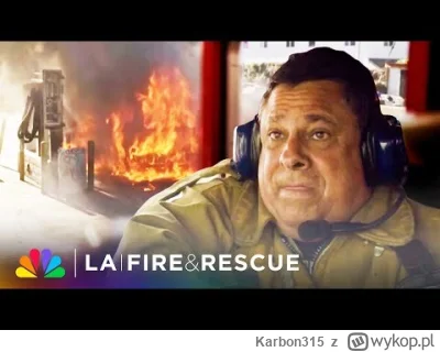 Karbon315 - LA Fire & Rescue: serial dokumentalny przedstawiający pracę Los Angeles C...