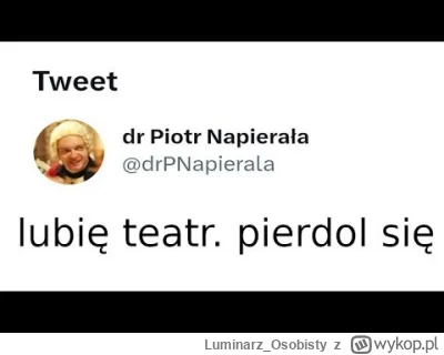 Luminarz_Osobisty - #napierała #bekaznapierały #bekazlewactwa