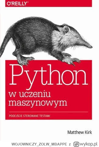 WOJOWNICZYZOLWMBAPPE - Siema, poratuje ktoś książką Python w uczeniu maszynowym O'Rei...