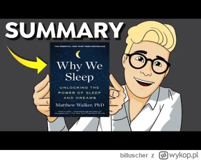 billuscher - Streszczenie animowane książki Matthew Walkera "Why we sleep"
Matthew Wa...