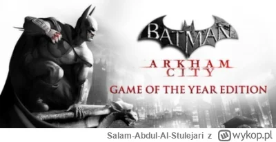 Salam-Abdul-Al-Stulejari - Witam, mam klucz do gry Batman: Arkham City do oddania w #...