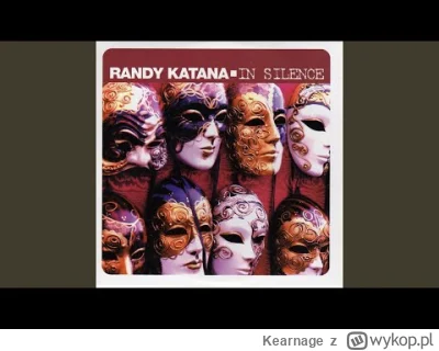 Kearnage - #trance #elektroniczna2000
Randy Katana - In Silence (Txitxarro Mix)