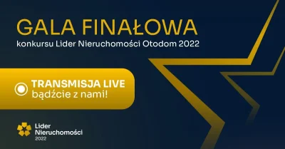 KromkaMistrz - Kurde mirki, dzisiaj Gala finałowa konkursu Lider Nieruchomości 2022, ...