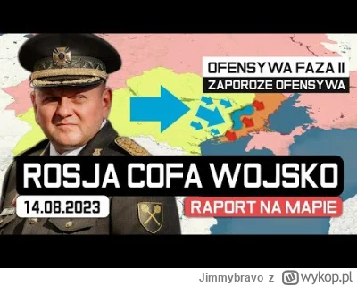 Jimmybravo - 14 SIE: UKRAINA ODZYSKUJE TERENY! - rosyjskie PROBLEMY w Zaporożu
Mamy k...