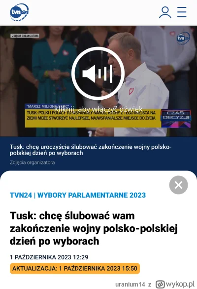 uranium14 - Tusk przed wyborami:
 Chcę ślubować wam zakończenie wojny polsko-polskiej...