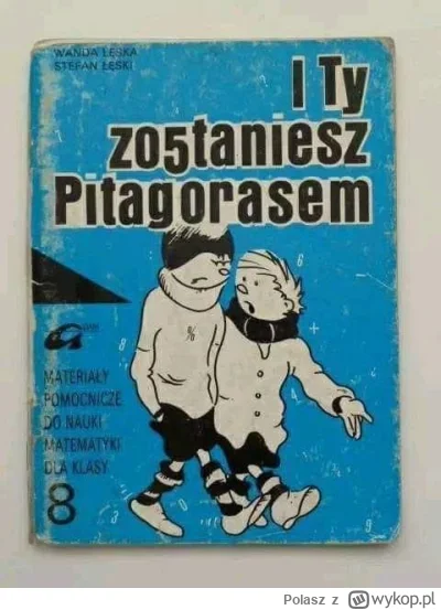 Polasz - #gimbynieznajo #nostalgia #matematyka
