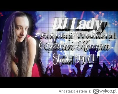 Anastazjajestem - Jeśli ktos nie zna DJ Lady to niech wy....!!
https://www.youtube.co...