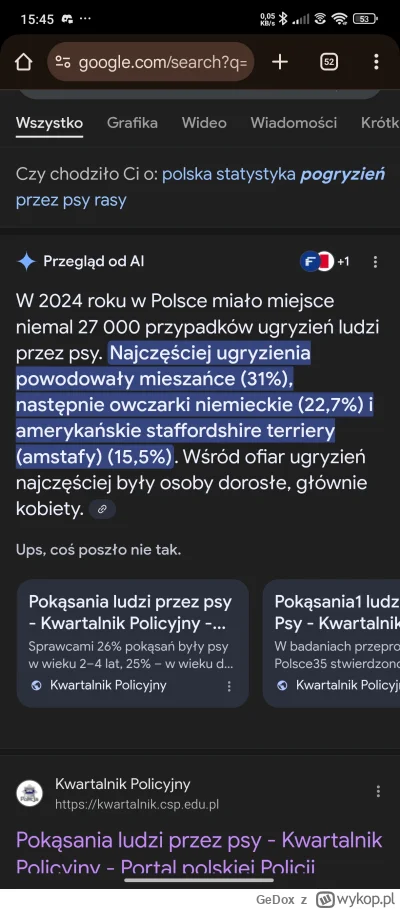 GeDox - >Powiedz mi ilu ludzi zostało zagryzionych przez psy ostatnio w Polsce i ilu ...