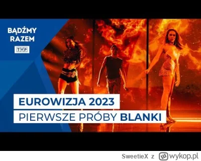 SweetieX - #eurowizja #blanka #bejba #eurovision #esc 
Tu mozna zobaczyc fragment eur...