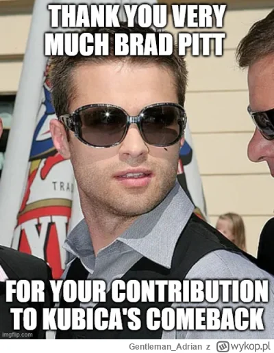 Gentleman_Adrian - #f1 #powrutcontent  Z tego miejsca pragnę podziękować Bradowi Pitt...
