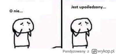 Pandyzowany - @hrabia-zly: